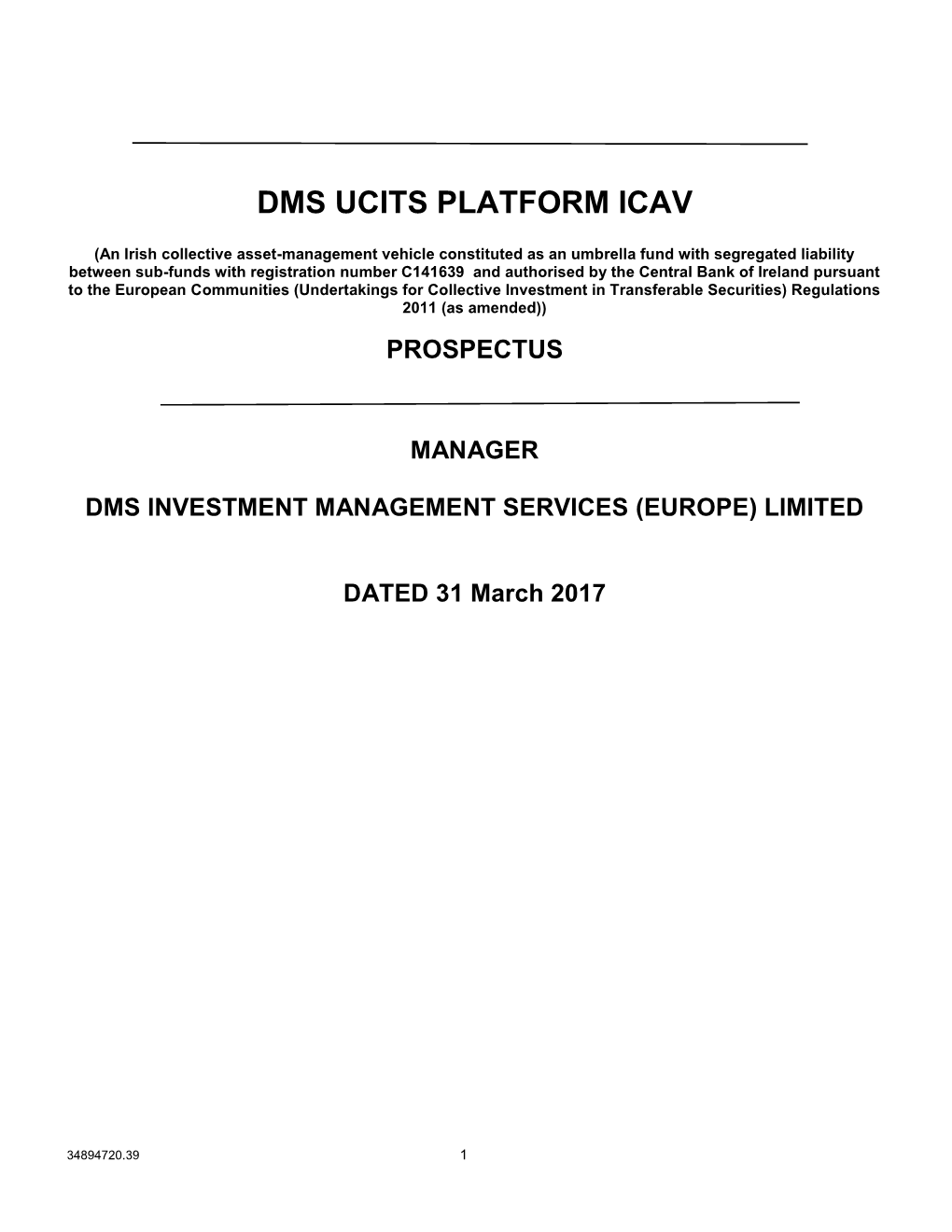 Dms Ucits Platform Icav