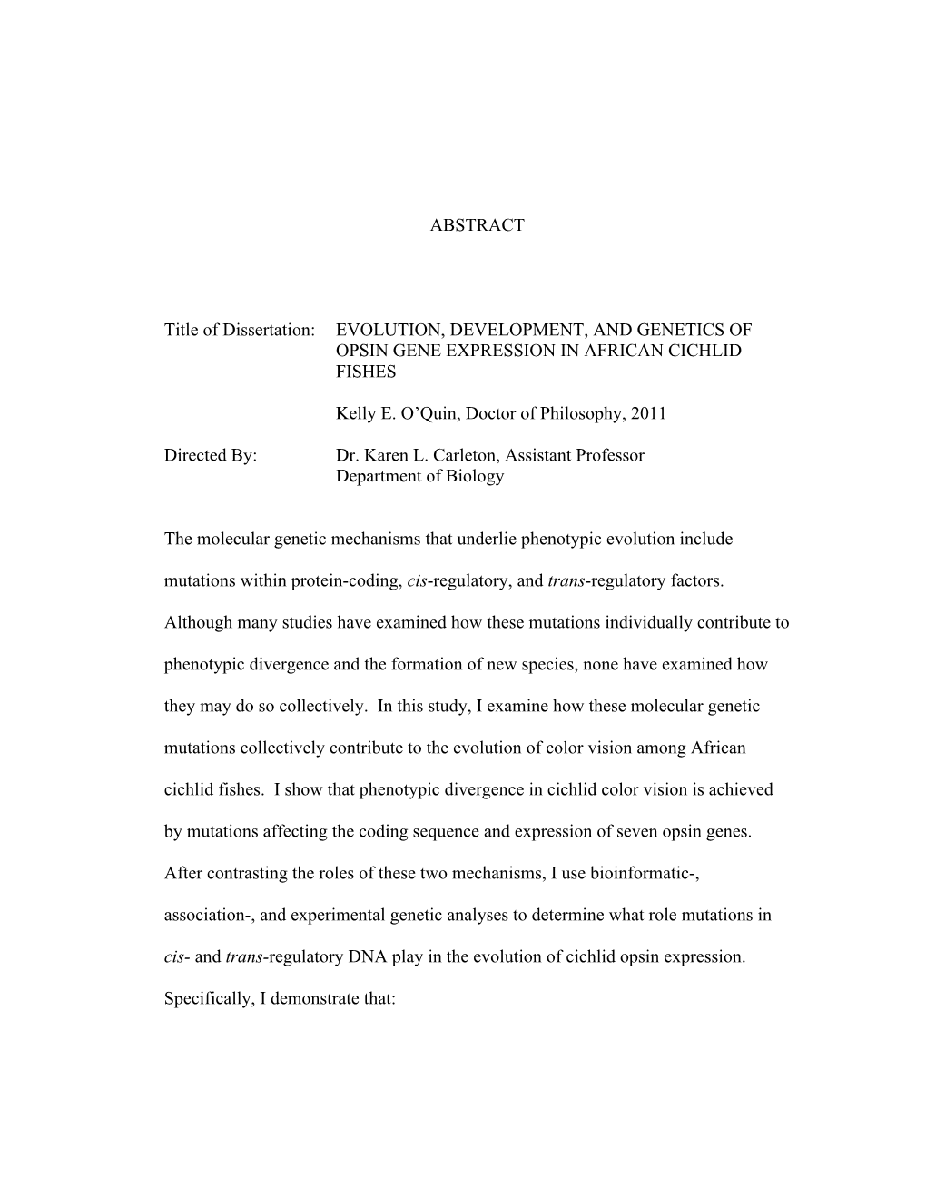 Evolution, Development, and Genetics of Opsin Gene Expression in African Cichlid Fishes