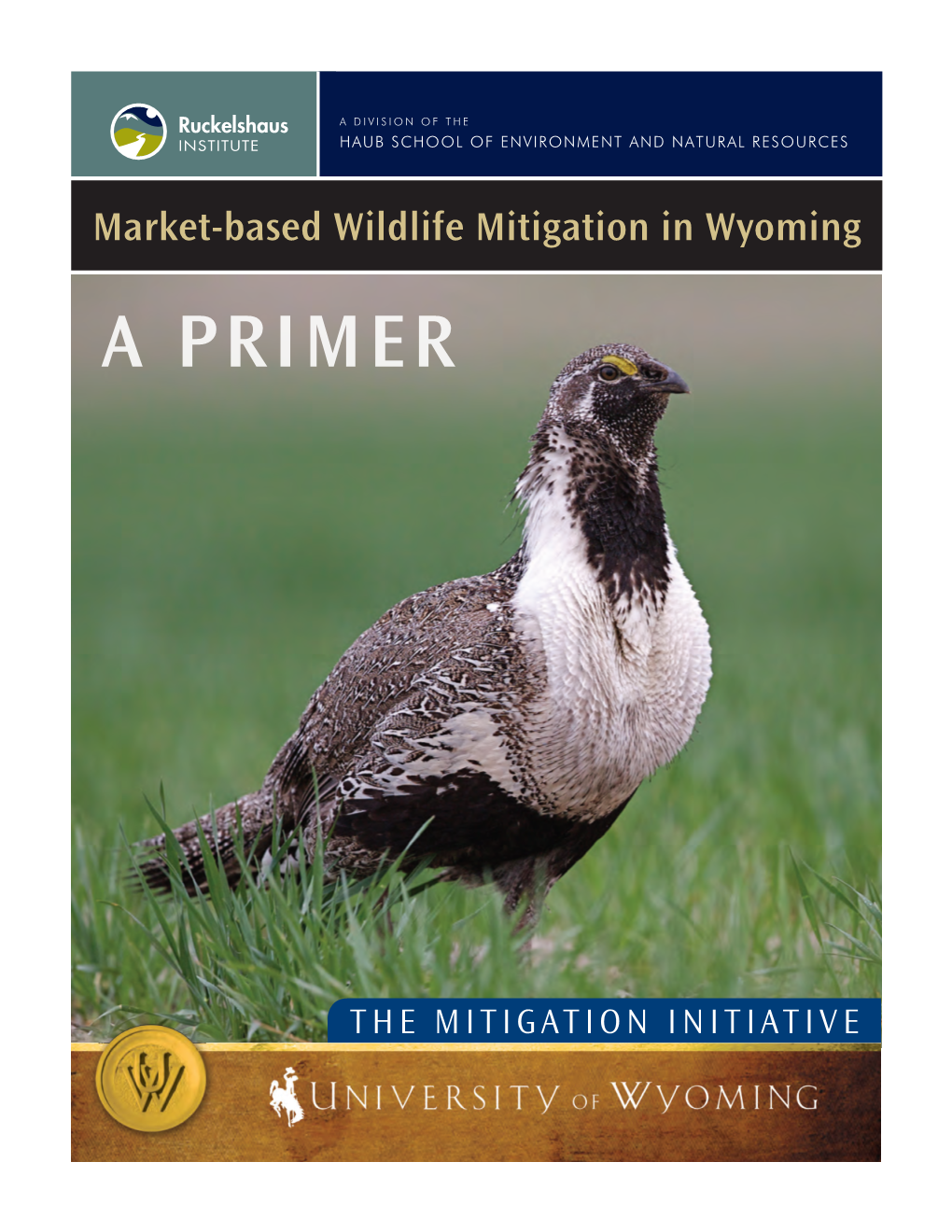 Market-Based Wildlife Mitigation in Wyoming: a Primer