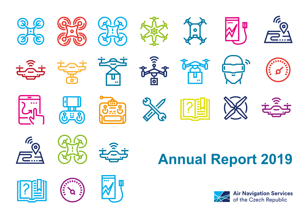 Annual Report 2019 2 Annual Report 2019 | Air Navigation Services of the Czech Republic Contents