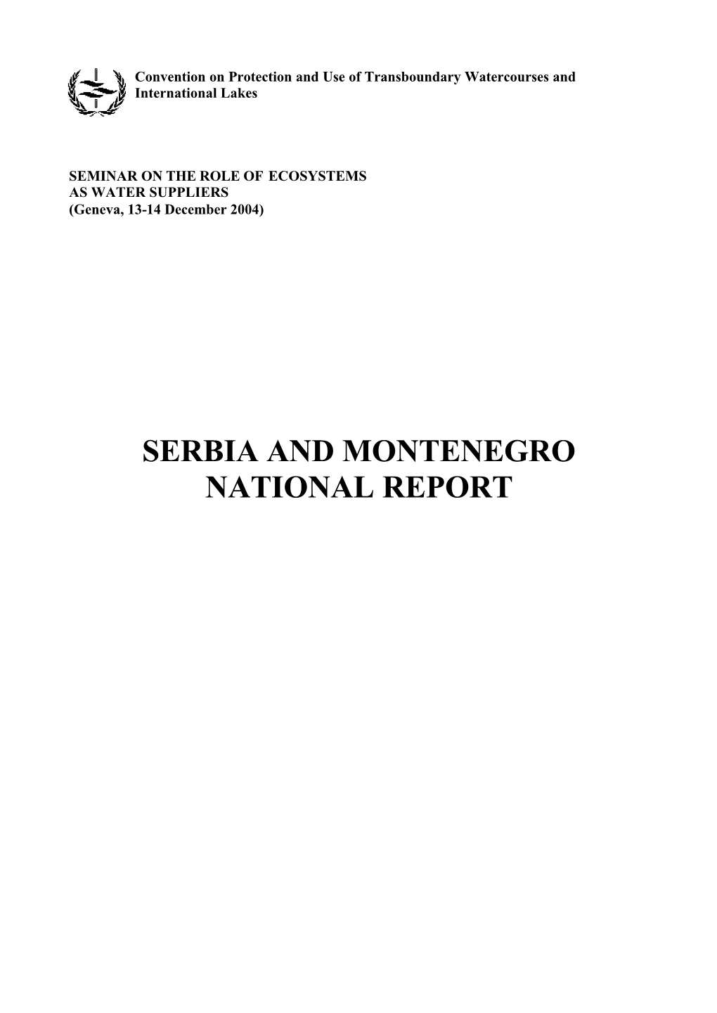 Serbia and Montenegro National Report