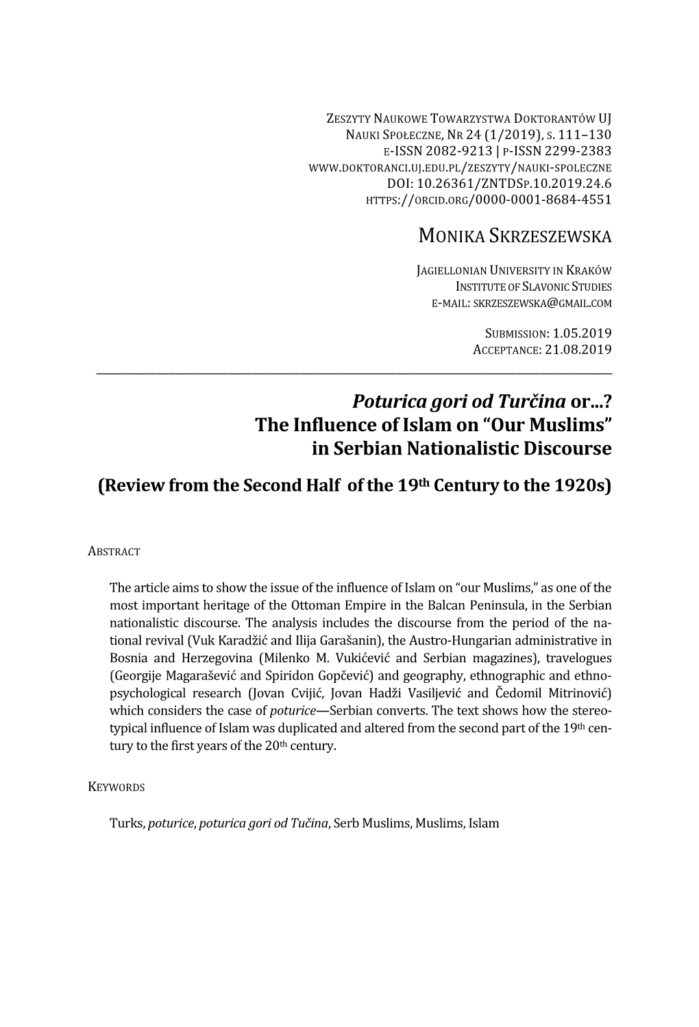 Poturica Gori Od Turčina Or...? the Influence of Islam on “Our Muslims” in Serbian Nationalistic Discourse