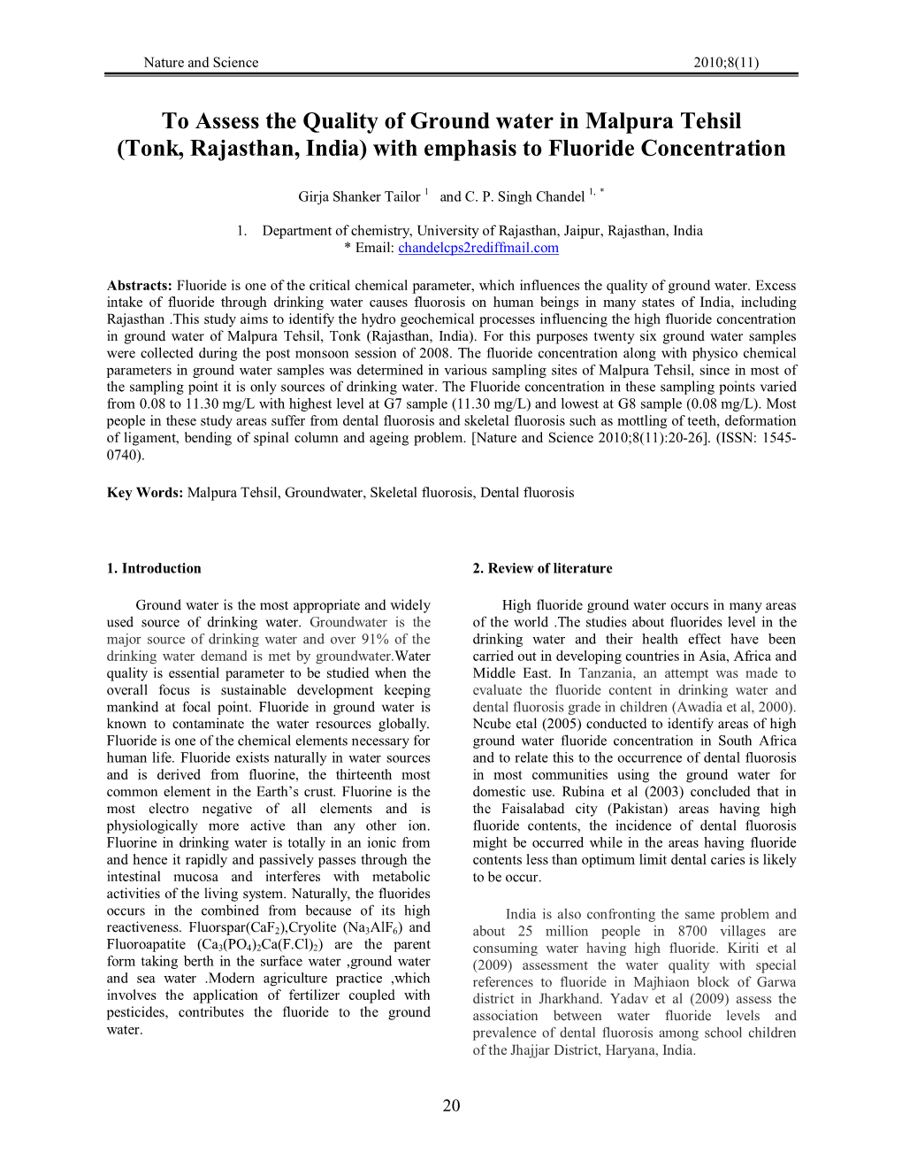 To Assess the Quality of Ground Water in Malpura Tehsil (Tonk, Rajasthan, India) with Emphasis to Fluoride Concentration