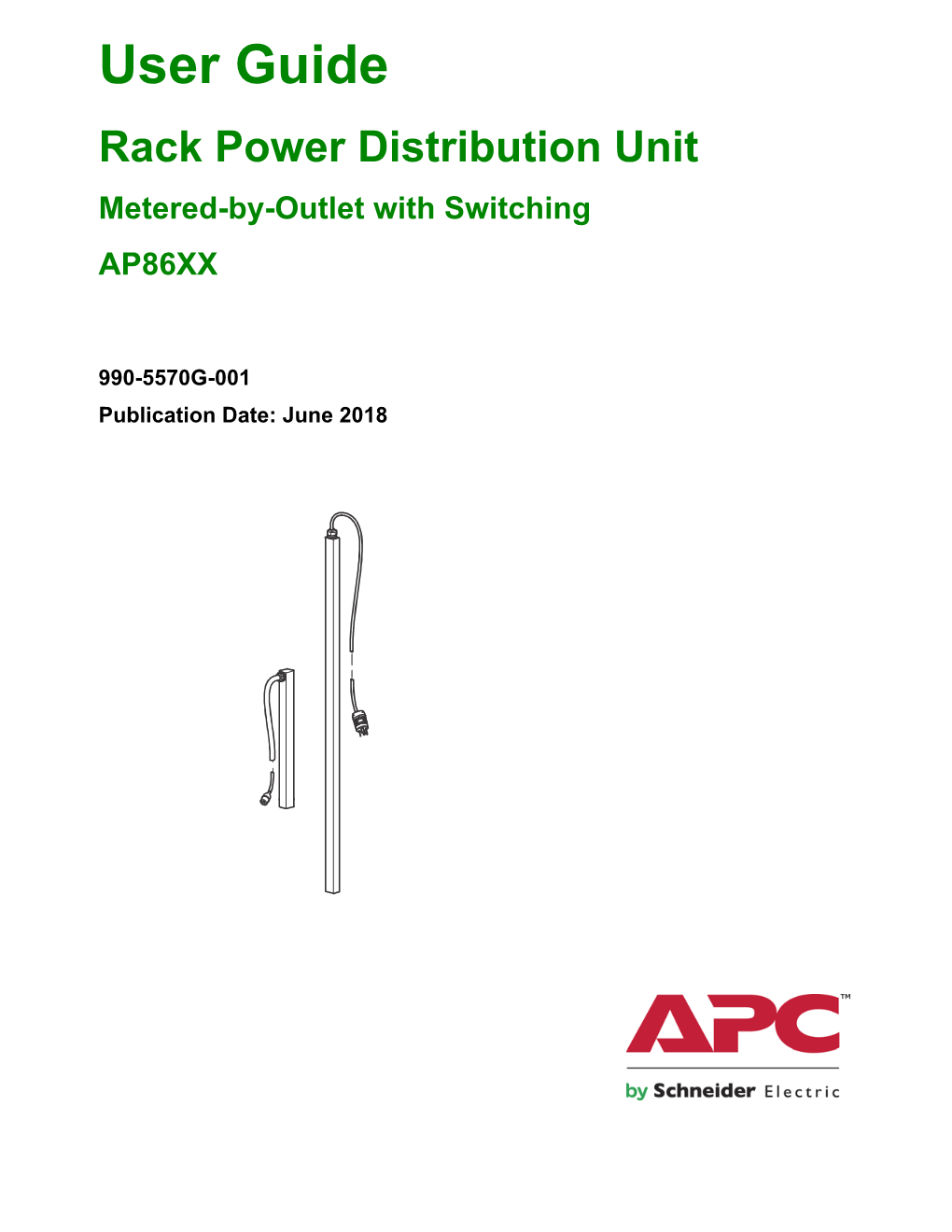 User Guide Rack Power Distribution Unit Metered-By-Outlet with Switching AP86XX