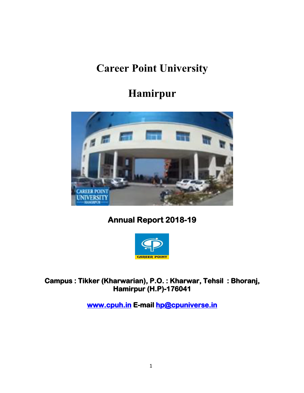 Career Point University Hamirpur Was Established by the Himachal Pradesh Government Vide Act No