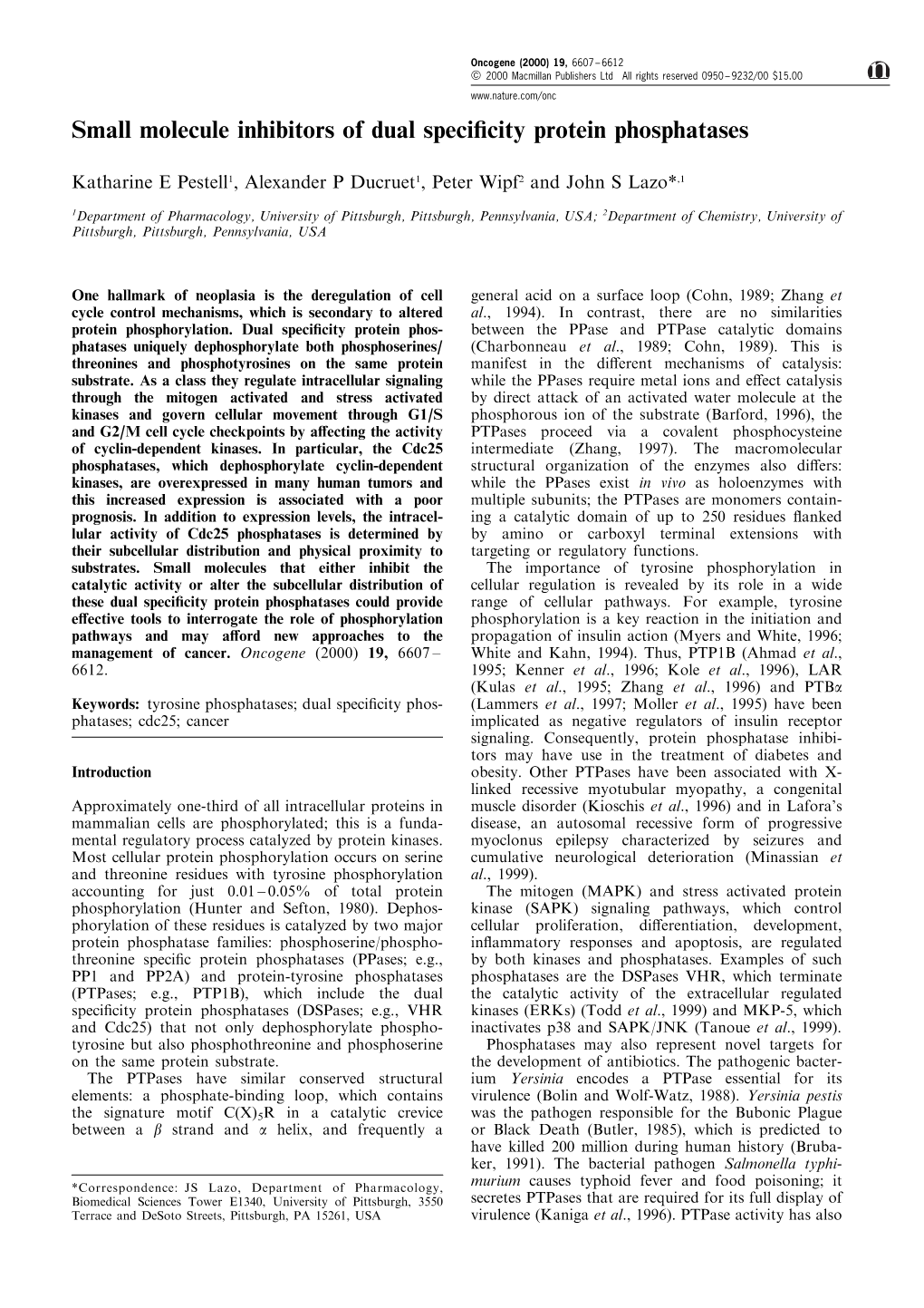 Small Molecule Inhibitors of Dual Specificity Protein Phosphatases