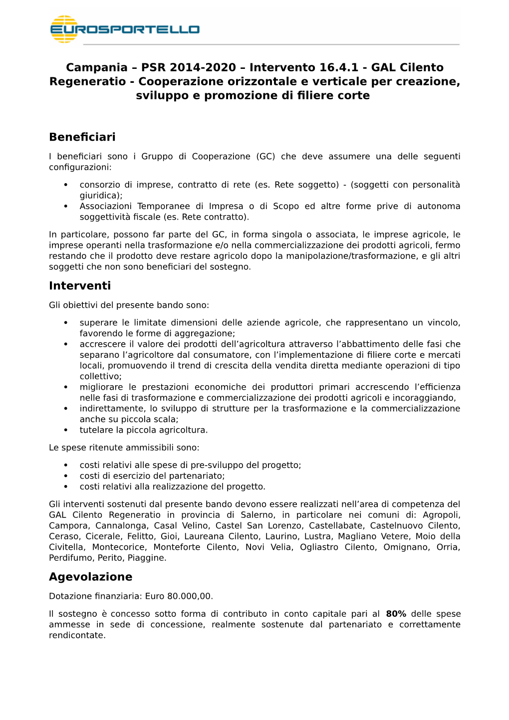 Campania – PSR 2014-2020 – Intervento 16.4.1 - GAL Cilento Regeneratio - Cooperazione Orizzontale E Verticale Per Creazione, Sviluppo E Promozione Di Filiere Corte