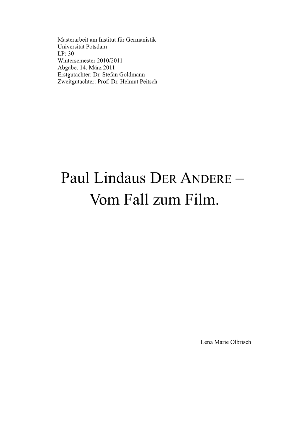 Paul Lindaus Der Andere : Vom Fall Zum Film