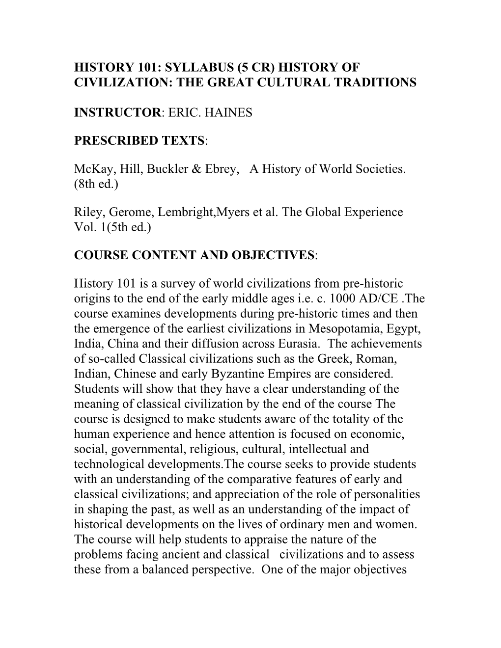 History 101: Syllabus (5 Cr) History of Civilization: the Great Cultural Traditions