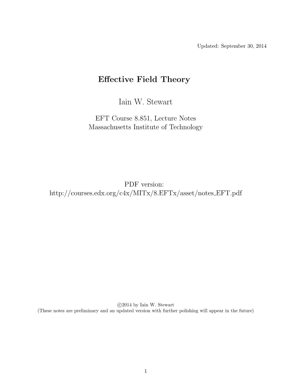 Effective Field Theory Iain W. Stewart