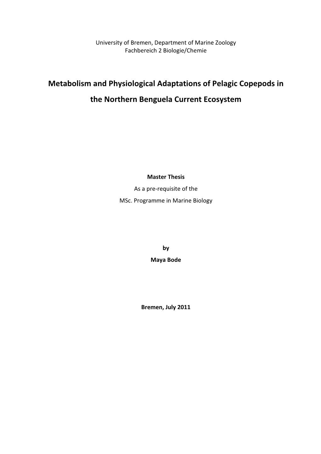 Metabolism and Physiological Adaptations of Pelagic Copepods in the Northern Benguela Current Ecosystem