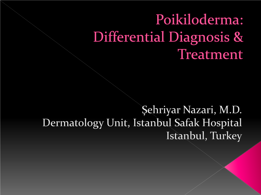 Poikiloderma: Differential Diagnosis & Treatment