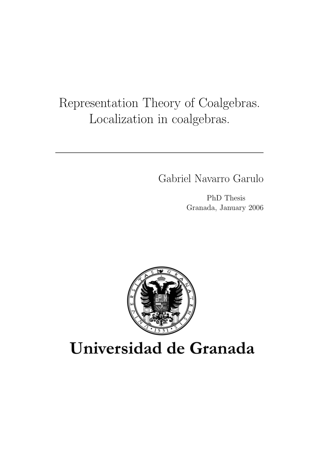 Representation Theory of Coalgebras. Localization in Coalgebras