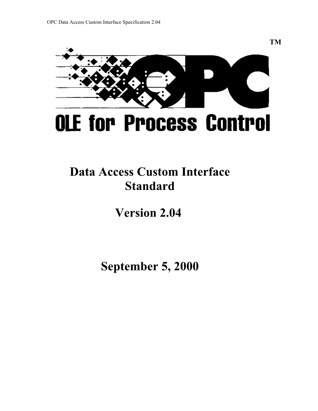 OLE for Process Control ( OPC )