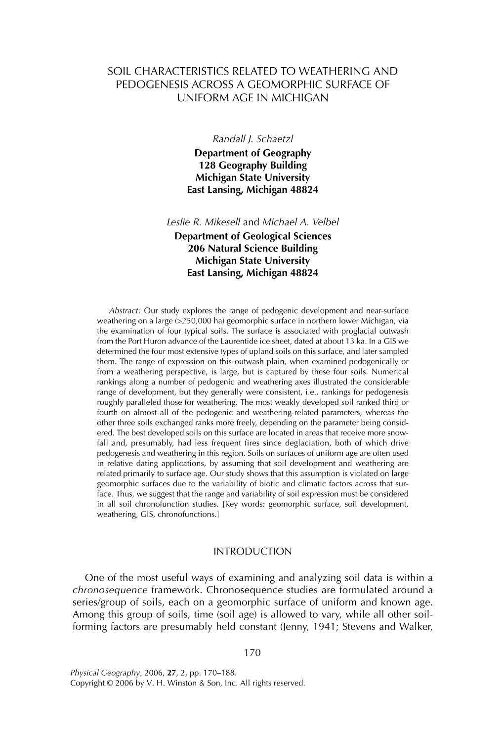 Soil Characteristics Related to Weathering and Pedogenesis Across a Geomorphic Surface of Uniform Age in Michigan