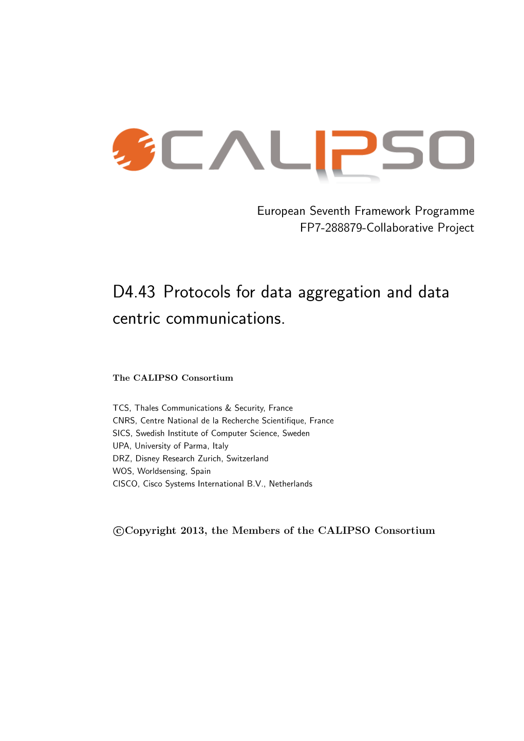 D4.43 Protocols for Data Aggregation and Data Centric Communications