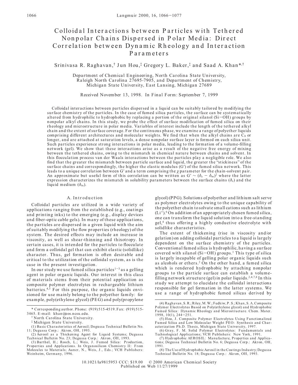 Colloidal Interactions Between Particles with Tethered Nonpolar