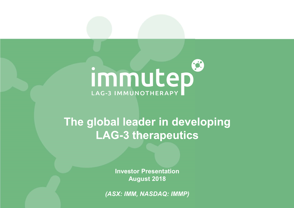 The Global Leader in Developing LAG-3 Therapeutics