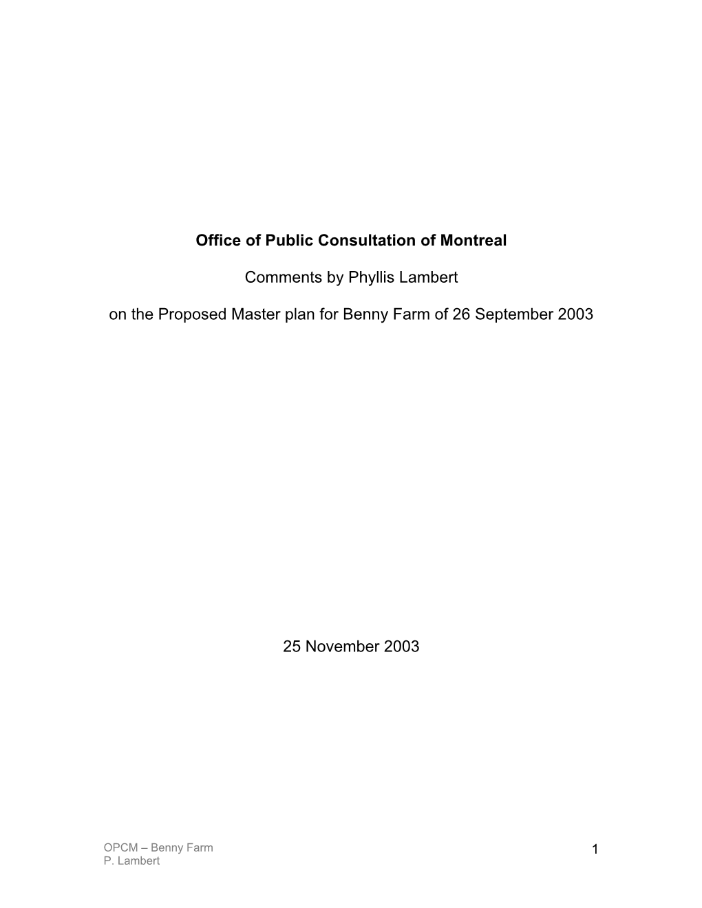 Office of Public Consultation of Montreal Comments by Phyllis Lambert on the Proposed Master Plan for Benny Farm of 26 September