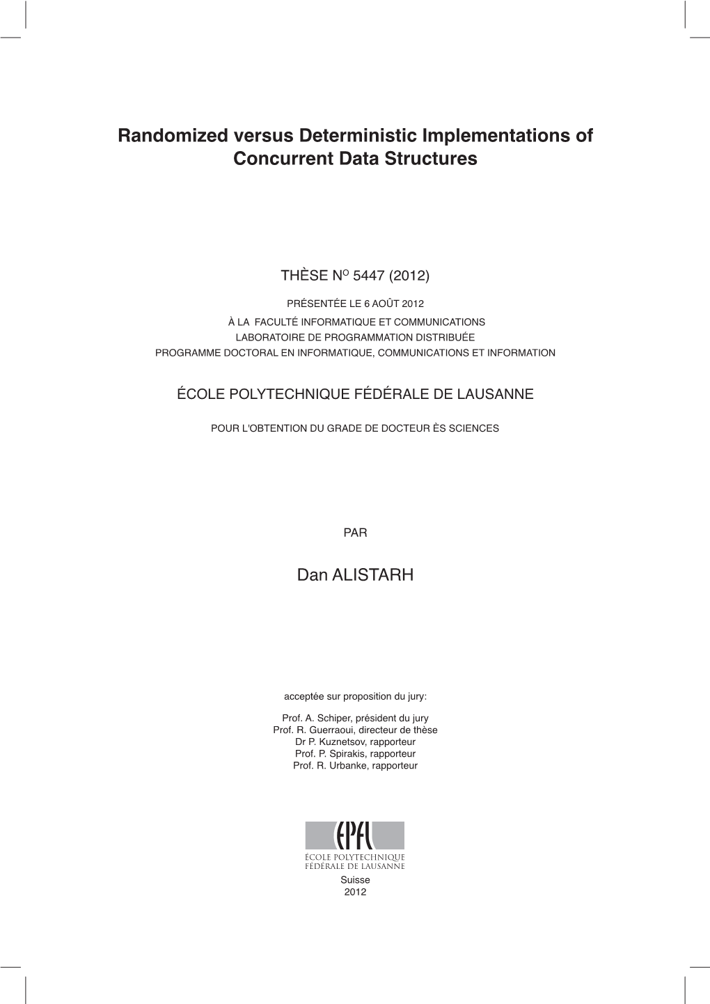 Randomized Versus Deterministic Implementations of Concurrent Data Structures