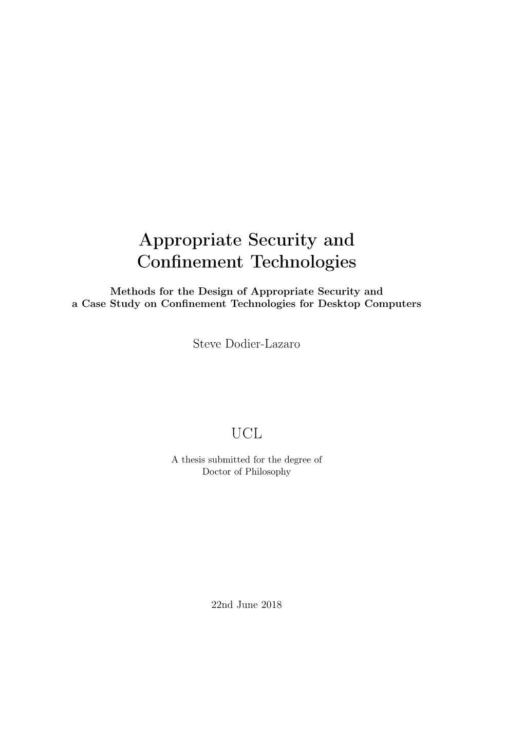 Appropriate Security and Confinement Technologies