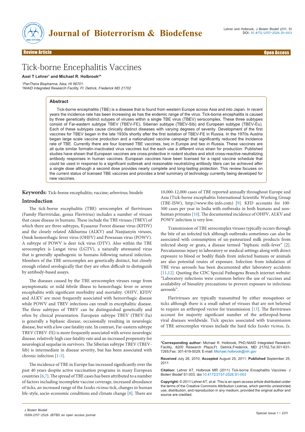 Tick-Borne Encephalitis Vaccines Axel T Lehrer1 and Michael R