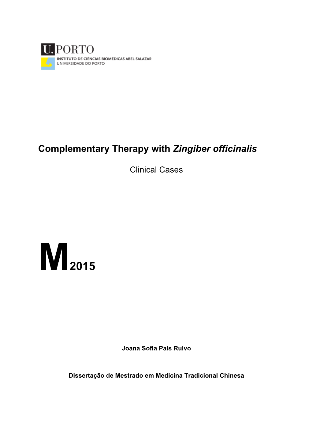 Complementary Therapy with Zingiber Officinalis