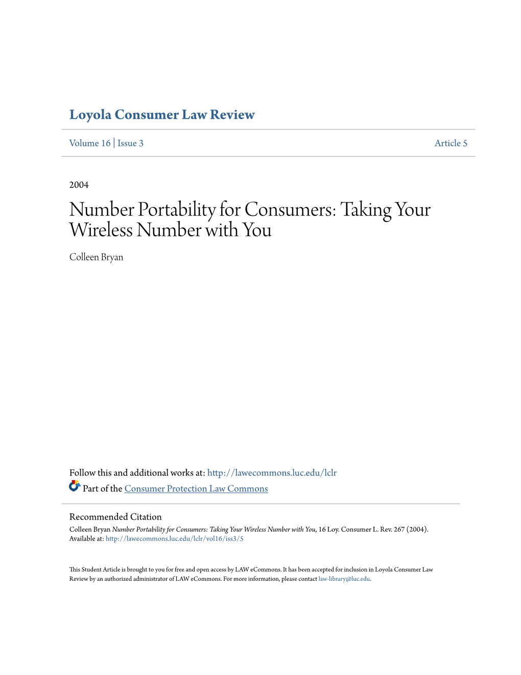 Number Portability for Consumers: Taking Your Wireless Number with You Colleen Bryan