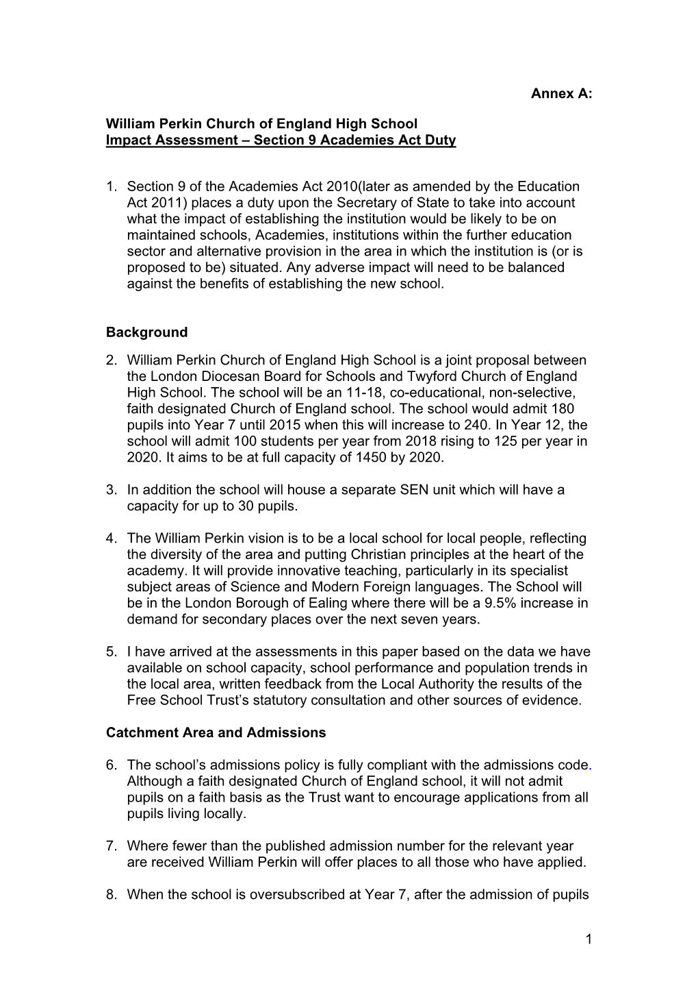 William Perkin Church of England High School Impact Assessment – Section 9 Academies Act Duty