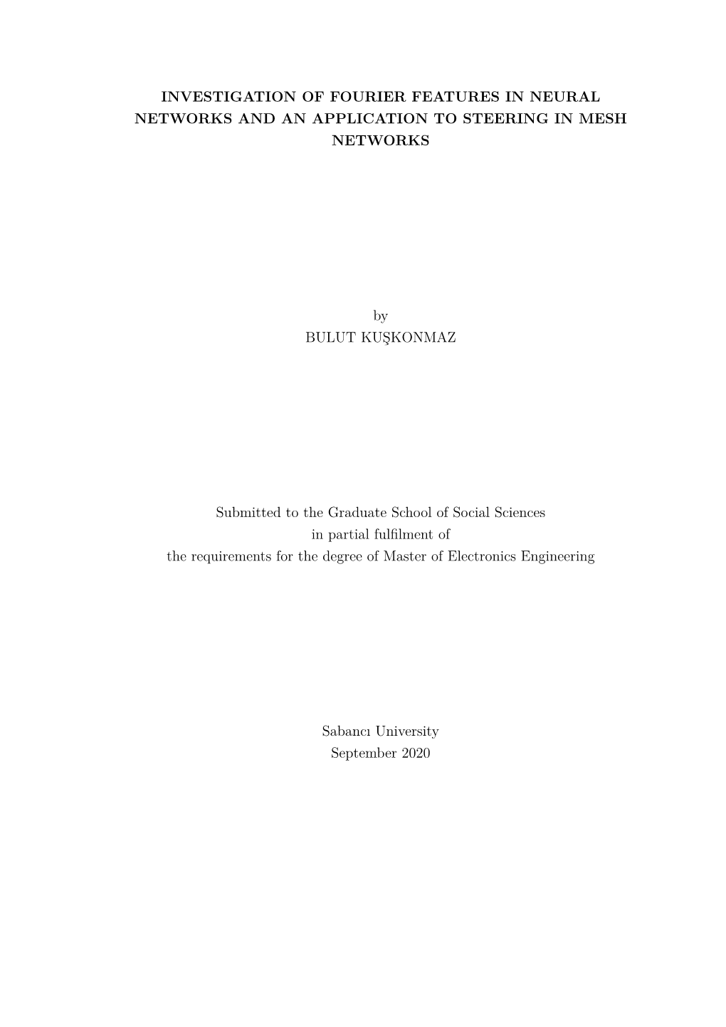 Investigation of Fourier Features in Neural Networks and an Application to Steering in Mesh Networks