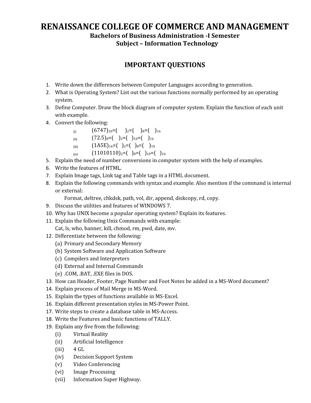 RENAISSANCE COLLEGE of COMMERCE and MANAGEMENT Bachelors of Business Administration -I Semester Subject – Information Technology