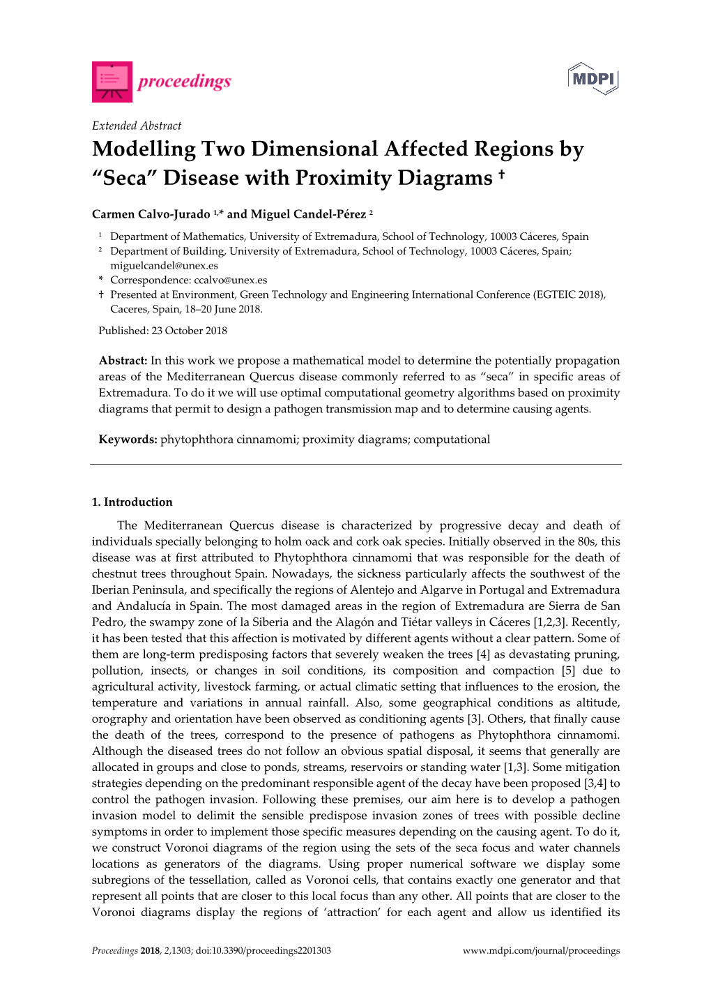 Modelling Two Dimensional Affected Regions by “Seca” Disease with Proximity Diagrams †