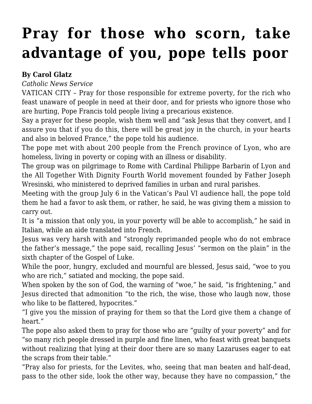 Pray for Those Who Scorn, Take Advantage of You, Pope Tells Poor