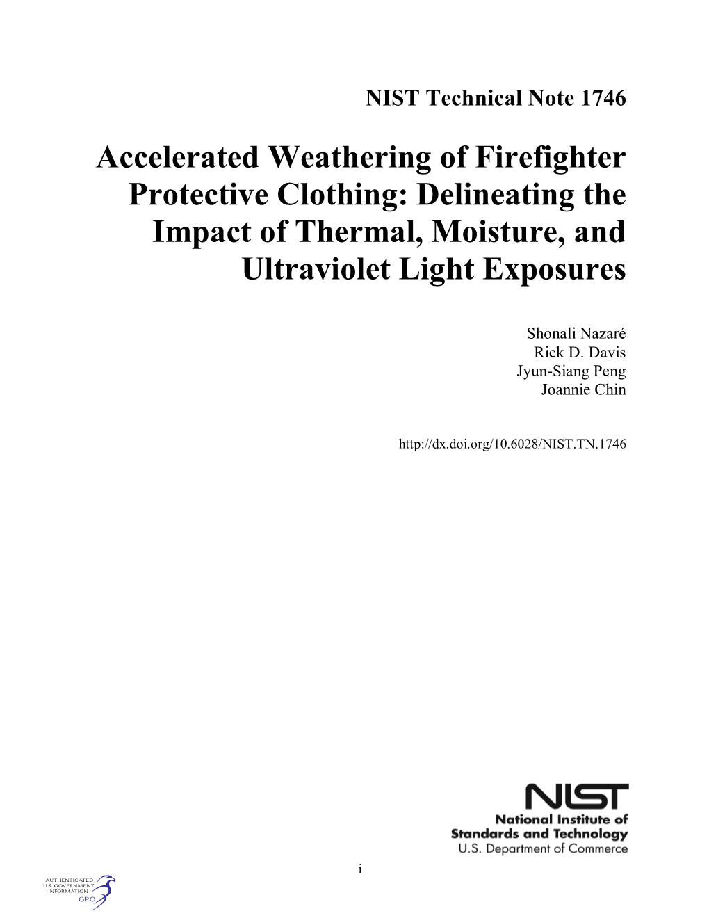 Accelerated Weathering of Firefighter Protective Clothing: Delineating the Impact of Thermal, Moisture, and Ultraviolet Light Exposures