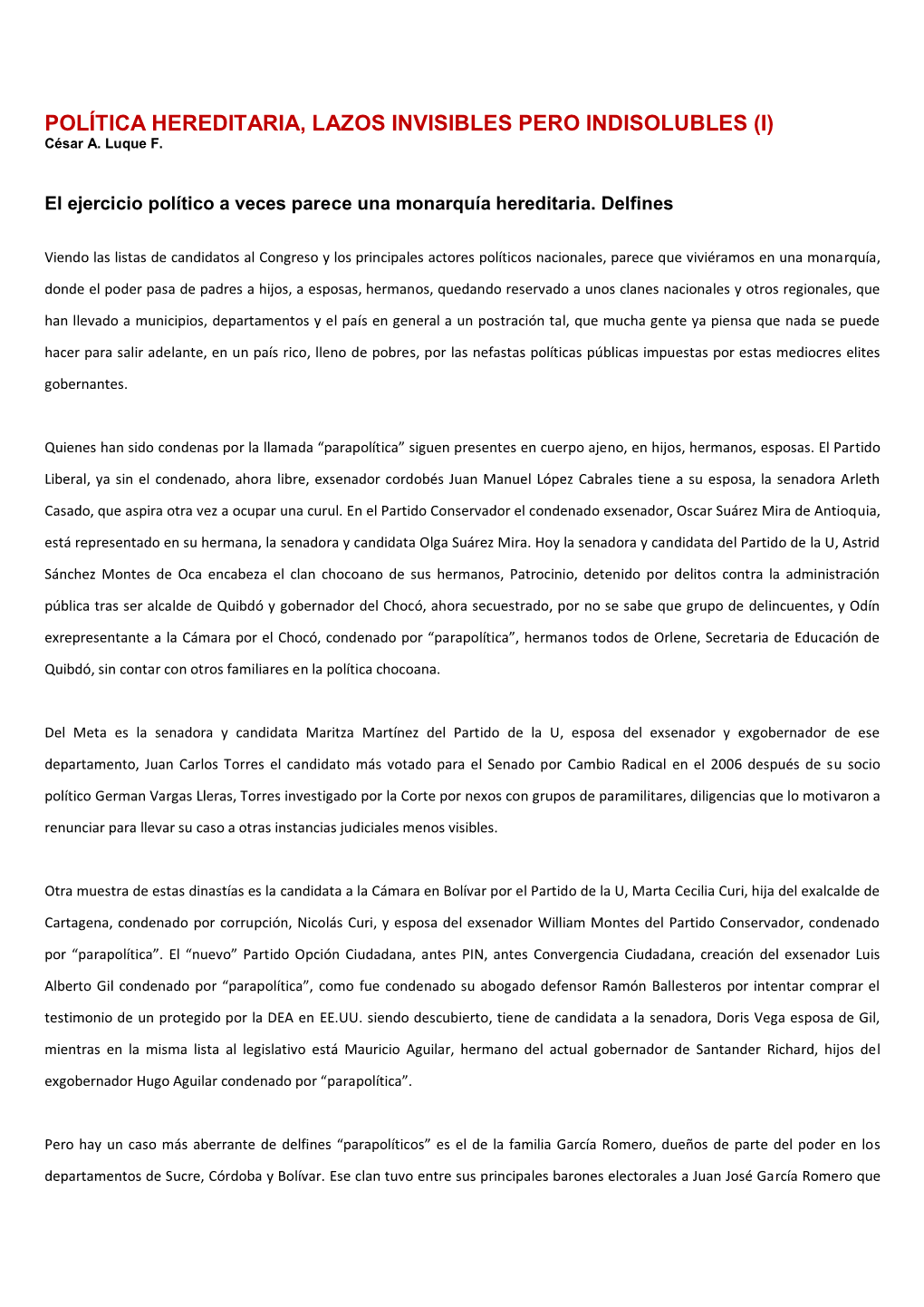 POLÍTICA HEREDITARIA, LAZOS INVISIBLES PERO INDISOLUBLES (I) César A