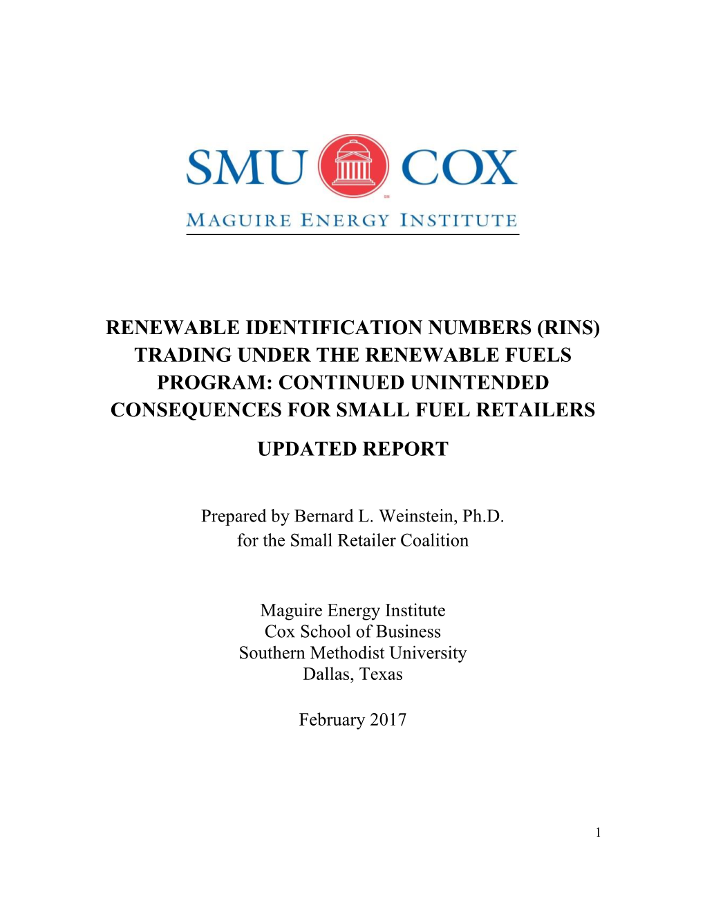 Rins) Trading Under the Renewable Fuels Program: Continued Unintended Consequences for Small Fuel Retailers Updated Report