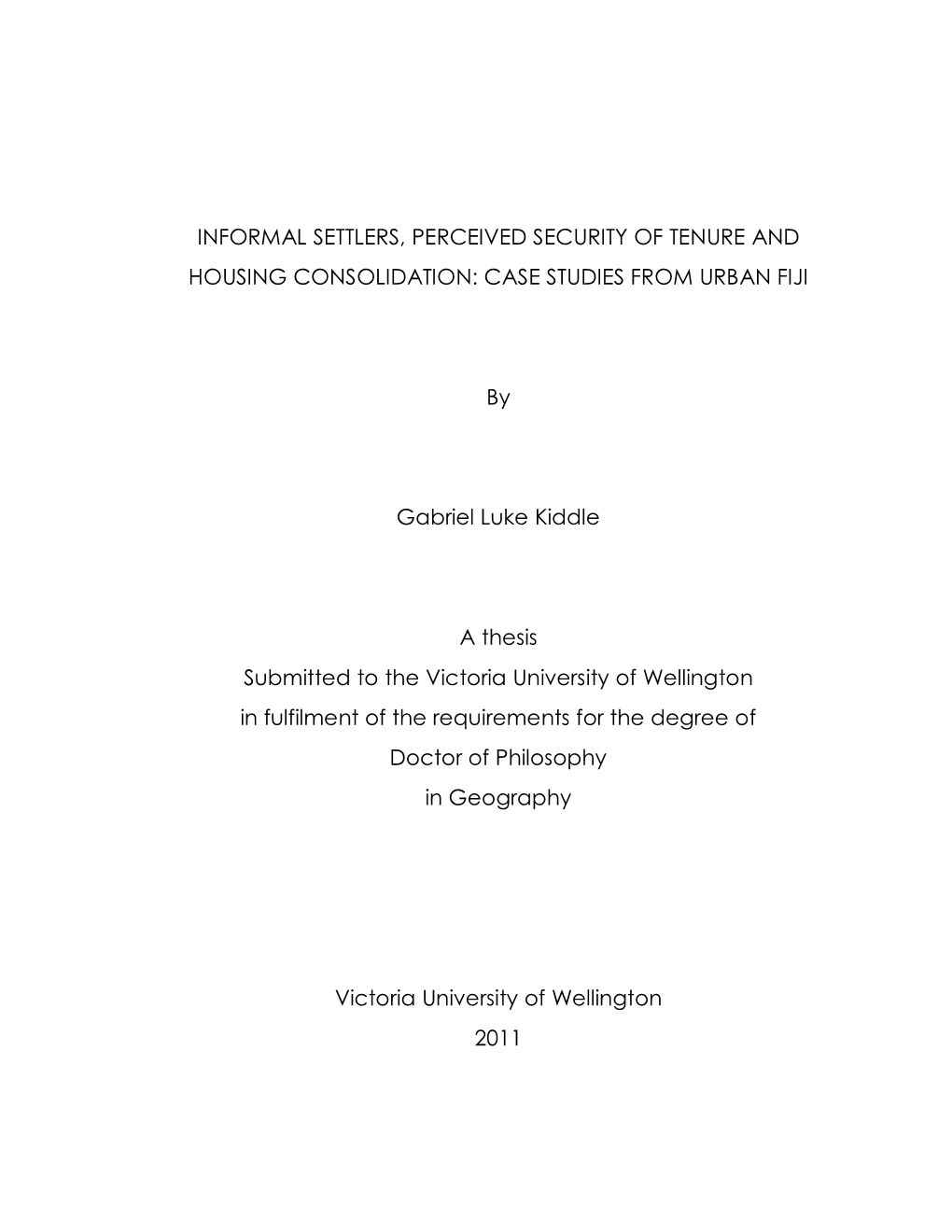 Informal Settlers, Perceived Security of Tenure and Housing Consolidation: Case Studies from Urban Fiji