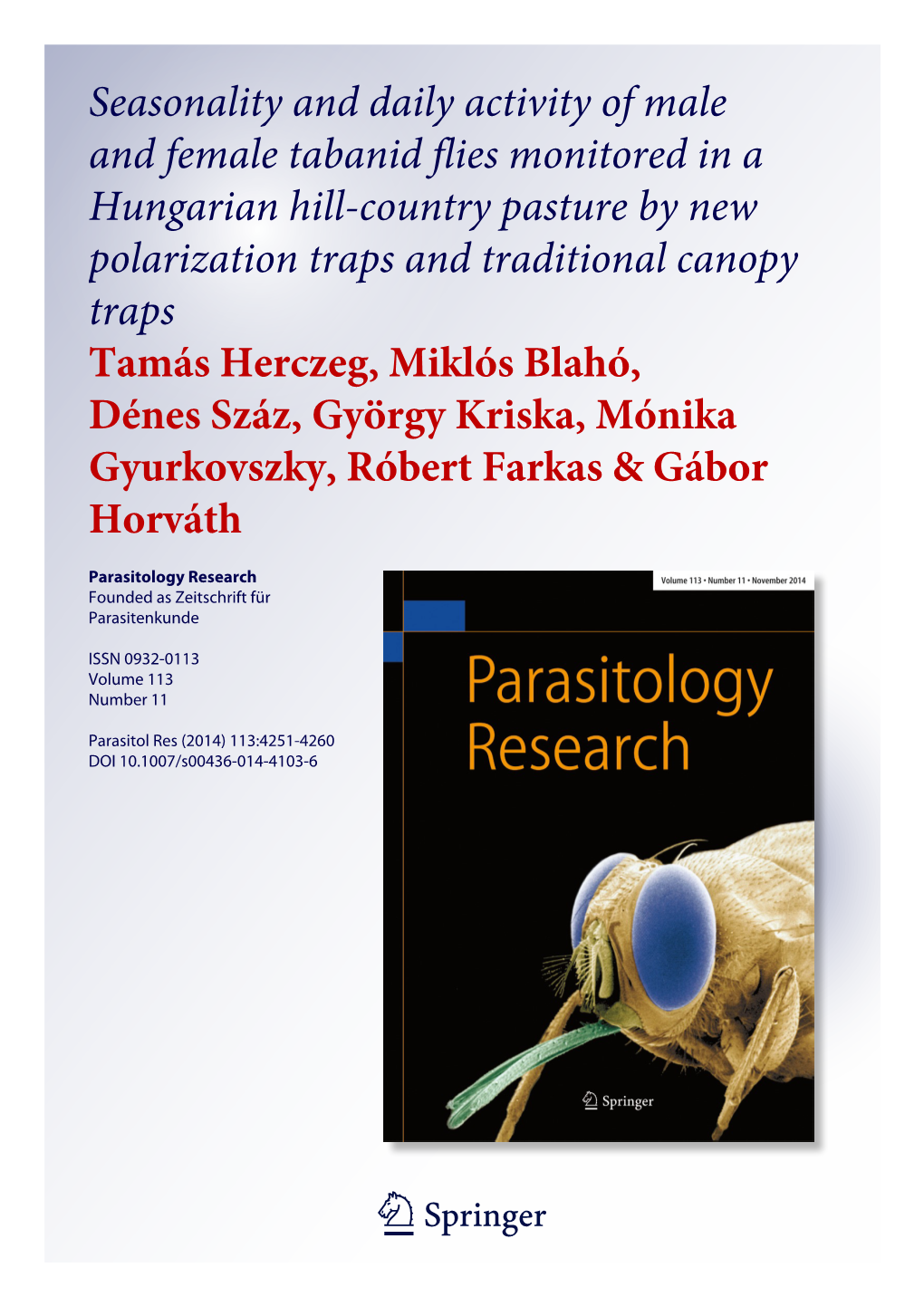 Seasonality and Daily Activity of Male and Female Tabanid Flies Monitored