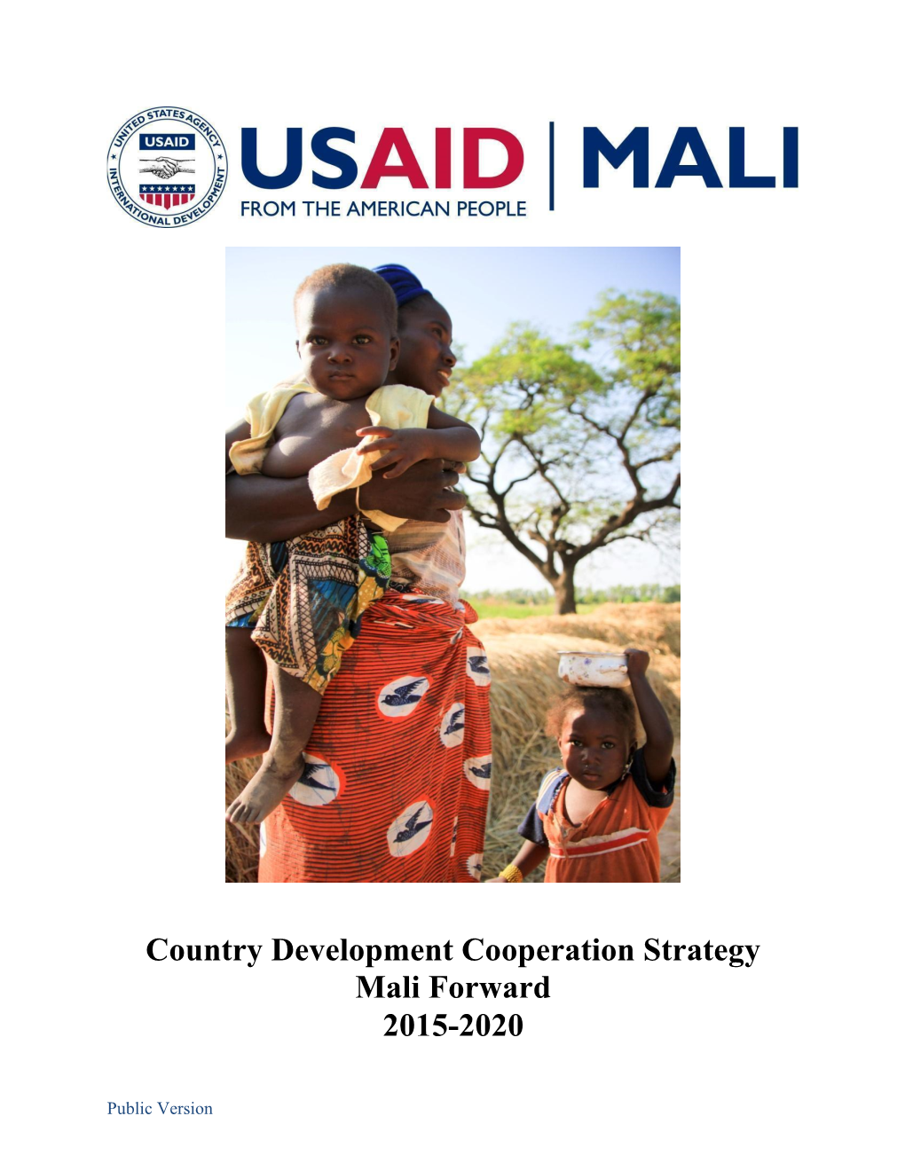 USAID/Mali Country Development Cooperation Strategy 2015-2020