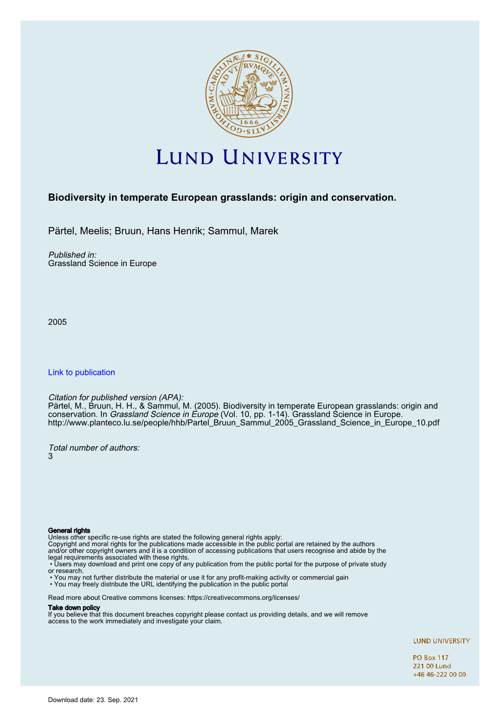 Biodiversity in Temperate European Grasslands: Origin and Conservation