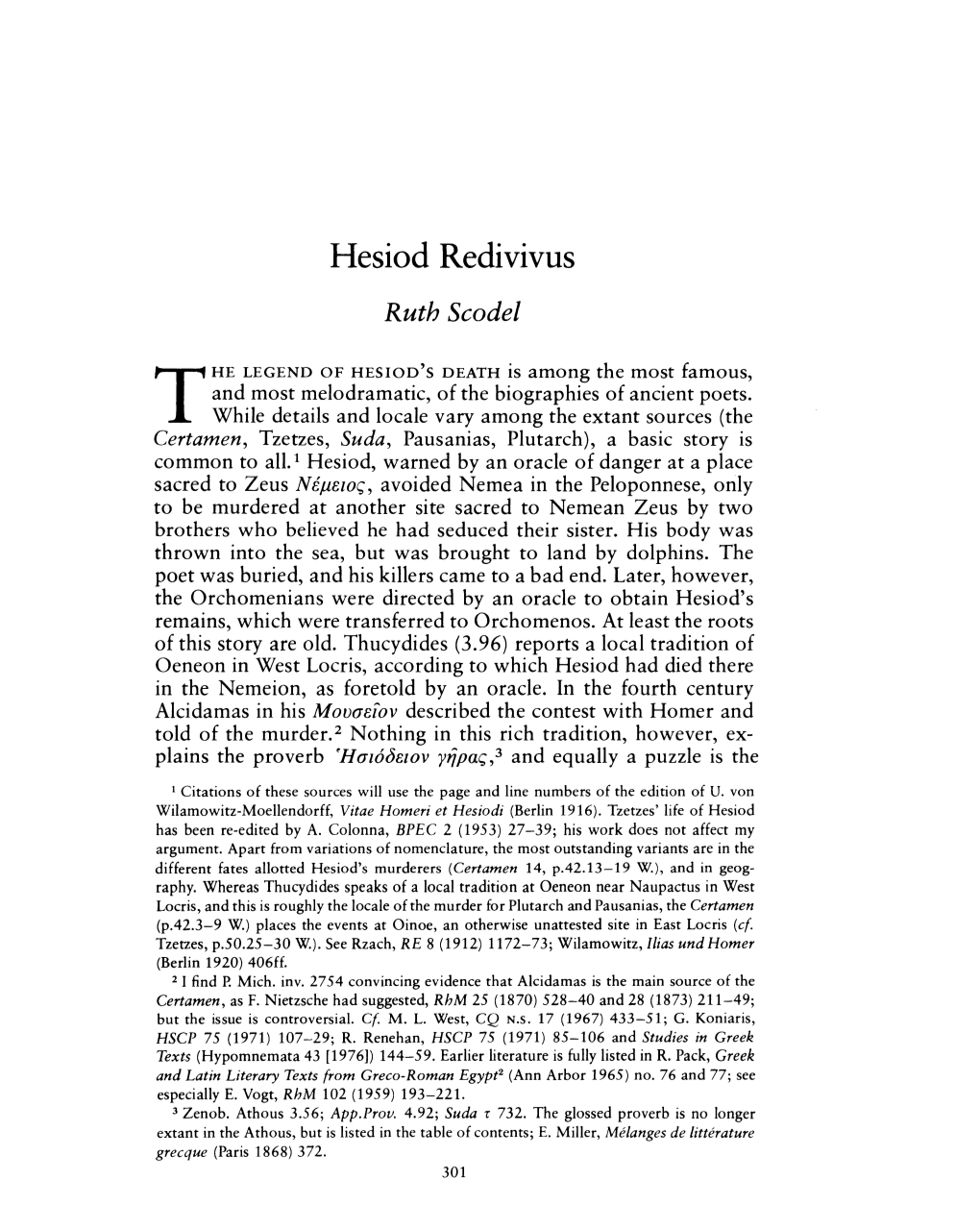 Hesiod Redivivus Scodel, Ruth Greek, Roman and Byzantine Studies; Winter 1980; 21, 4; Periodicals Archive Online Pg