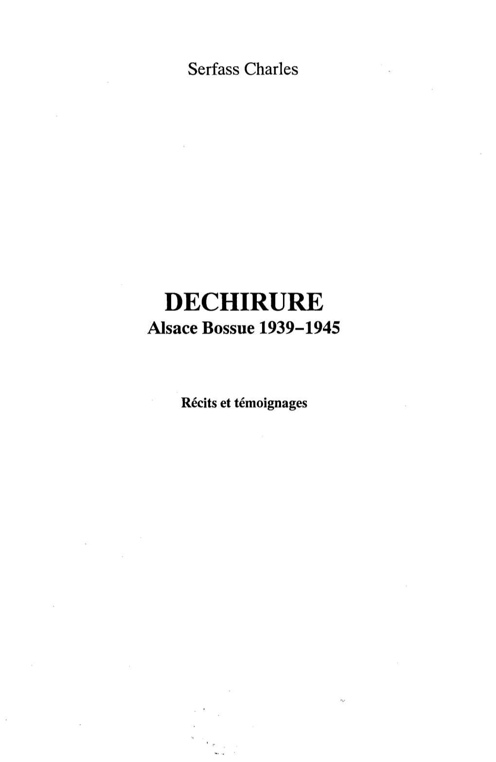 DECHIRURE Alsace Bossue 1939-1945