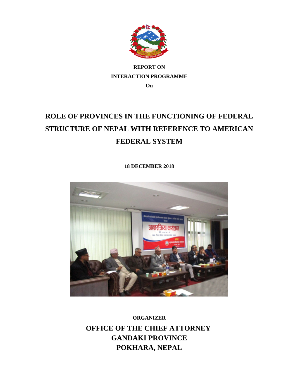 Role of Provinces in the Functioning of Federal Structure of Nepal with Reference to American Federal System