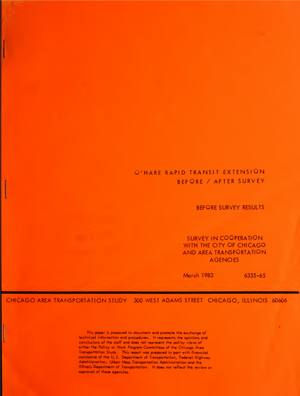 O'hare Rapid Transit Extension Before/After Survey