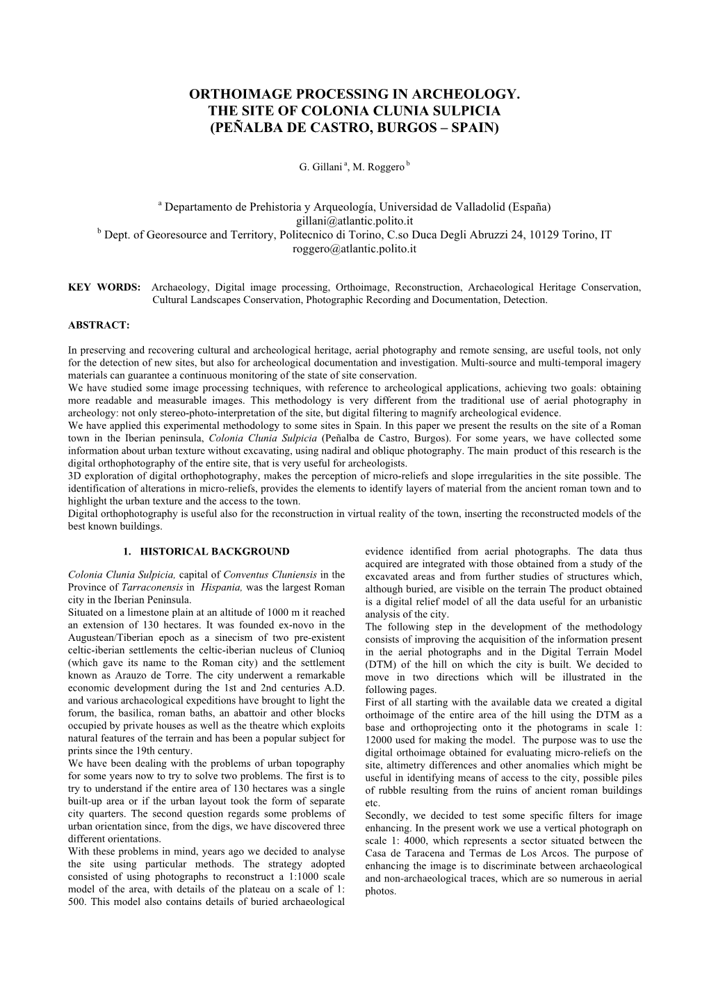 Orthoimage Processing in Archeology. the Site of Colonia Clunia Sulpicia (Peñalba De Castro, Burgos – Spain)