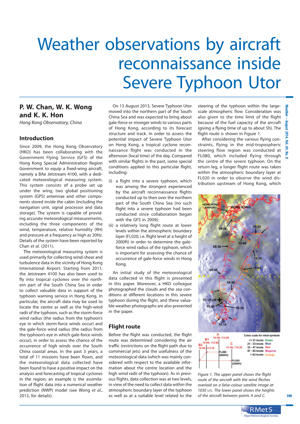 Weather Observations by Aircraft Reconnaissance Inside Severe Typhoon Utor