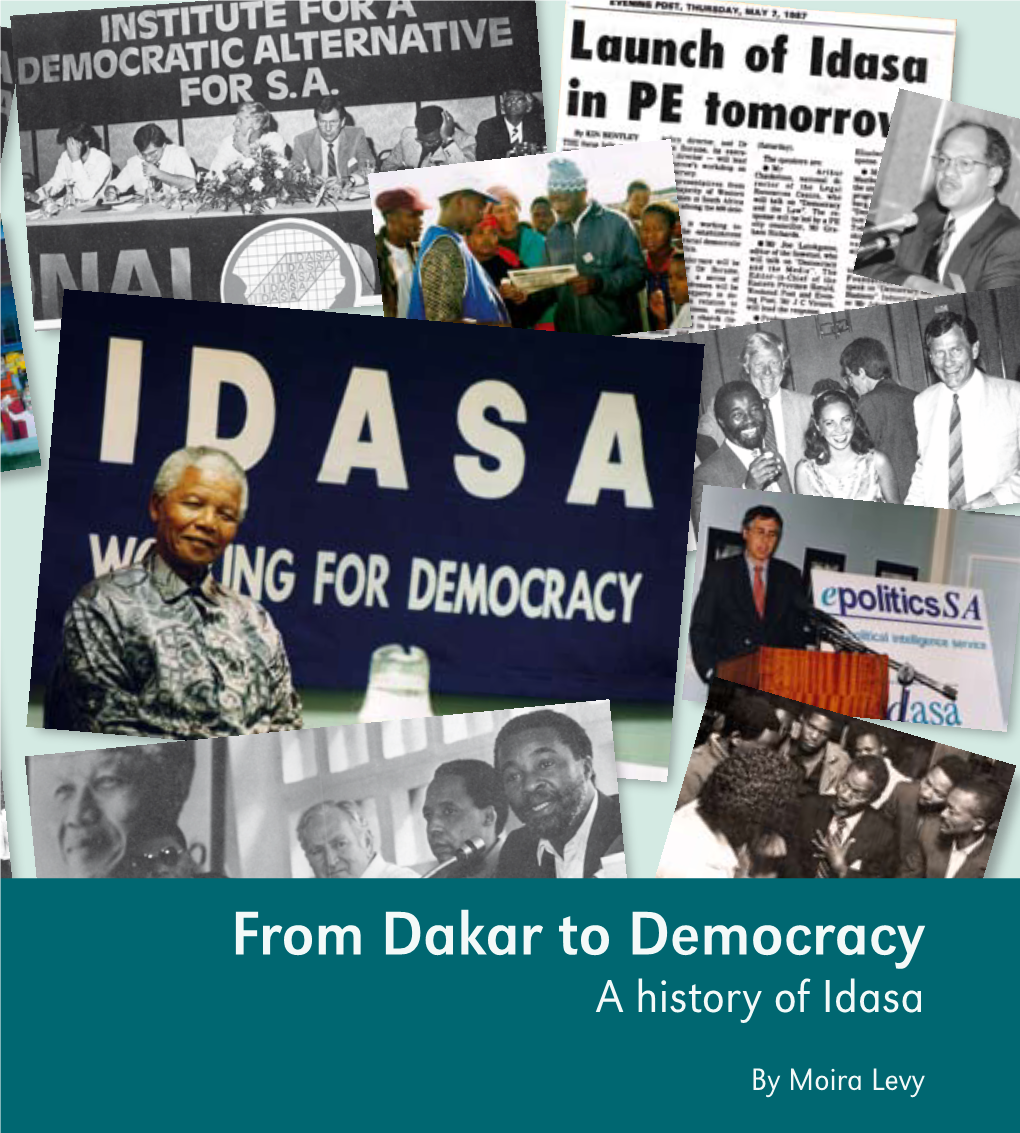 From Dakar to Democracy a History of Idasa