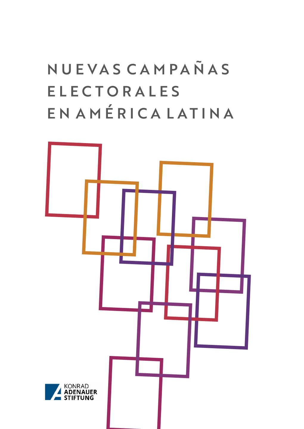 Nuevas Campañas Electorales En América Latina