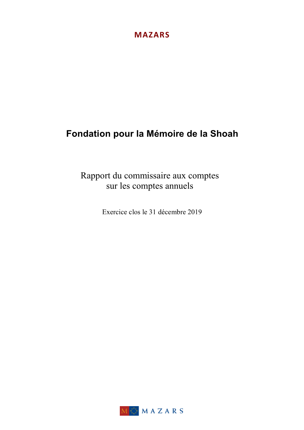 Fondation Pour La Mémoire De La Shoah Rapport Du Commissaire Aux