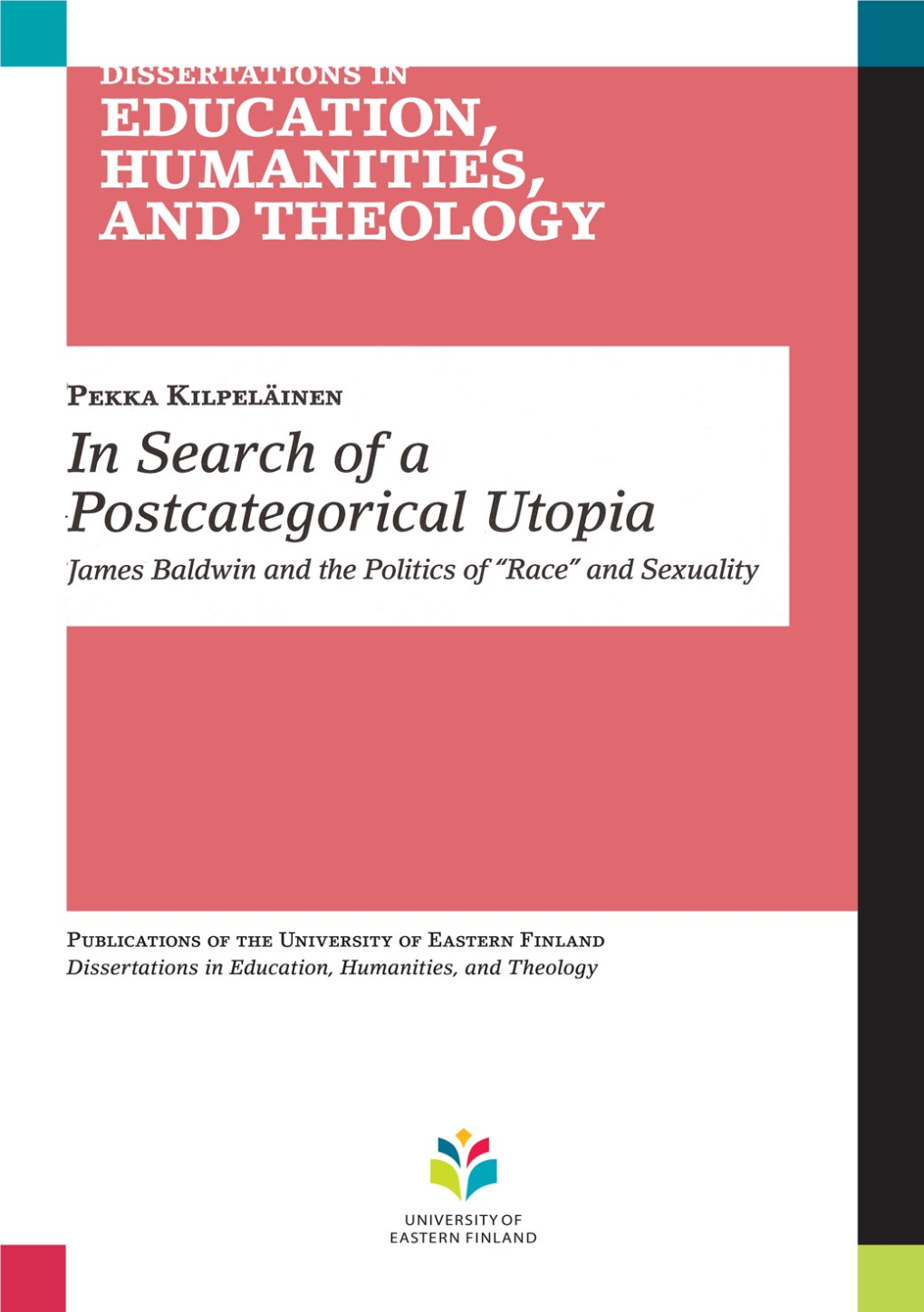 In Search of a Postcategorical Utopia James Baldwin and The